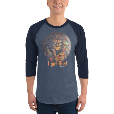 I Got This! 3/4 length Raglan Sleeve Shirt - Image 2
