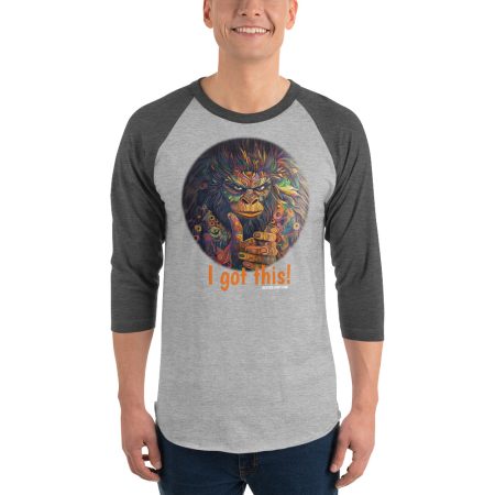 I Got This! 3/4 length Raglan Sleeve Shirt - Image 5